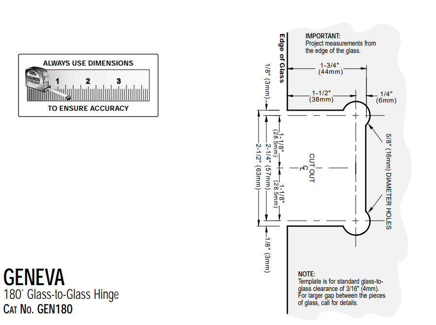 Geneva 180 degree glass to glass hinge